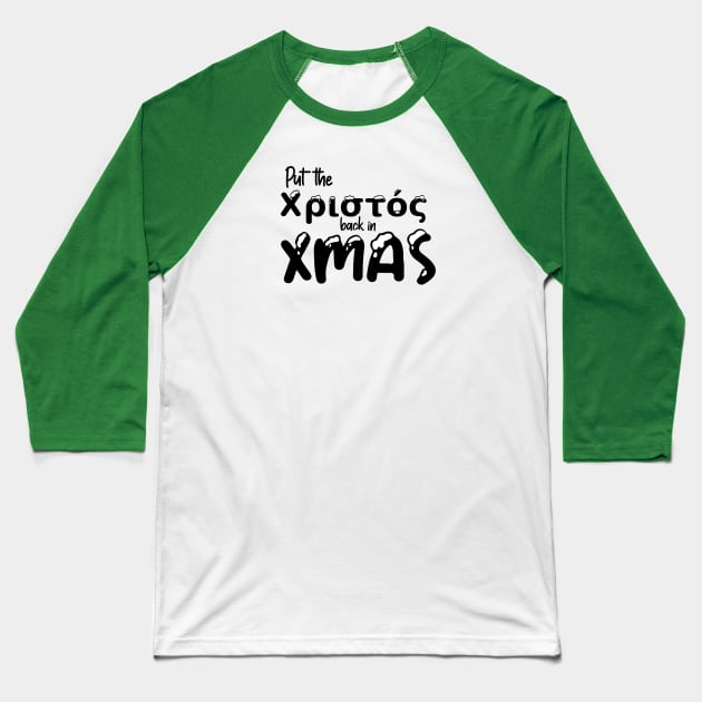 Put the Christos back in Xmas - Snow Capped Baseball T-Shirt by Lemon Creek Press